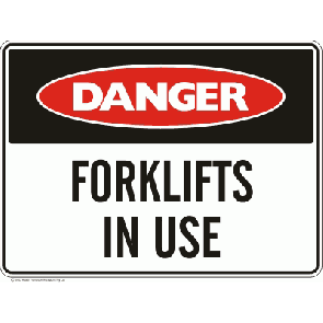 Danger Forklifts In Use Sign 300 x 225mm Metal