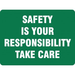 Safety Is Your Responsibility